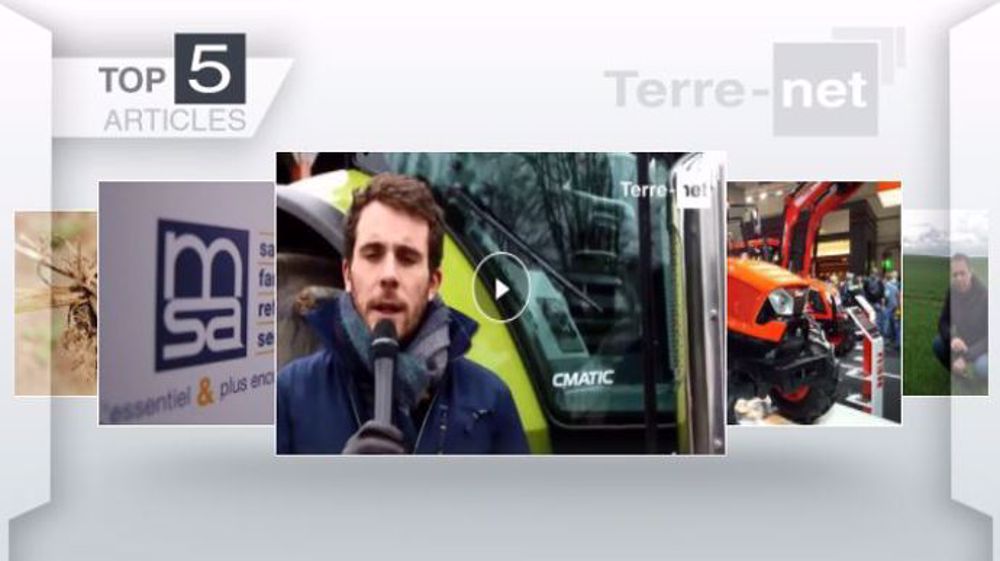 Les articles les plus lus sur Terre-net cette semaine. (©Terre-net Média)
