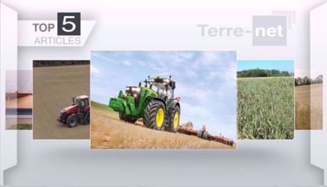 Articles les plus lus sur Terre-net cette semaine.