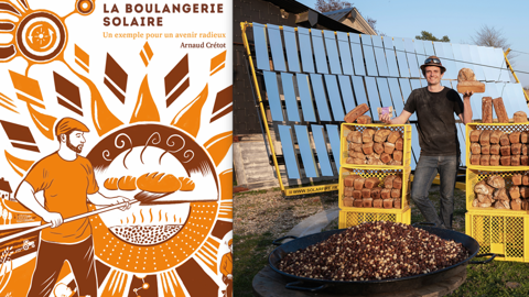Couverture du livre "La boulangerie solaire" et photo d'Arnaud Crétot. Couverture du livre "La boulangerie solaire" et photo d'Arnaud Crétot.