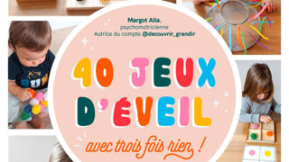 « 40 jeux d’éveil avec trois fois rien », par Margot Alla, Larousse, 15,95 euros. « 40 jeux d’éveil avec trois fois rien », par Margot Alla, Larousse, 15,95 euros.